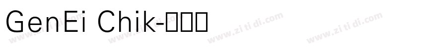 GenEi Chik字体转换